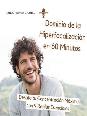 cover image of Dominio de la Hiperfocalización en 60 Minutos